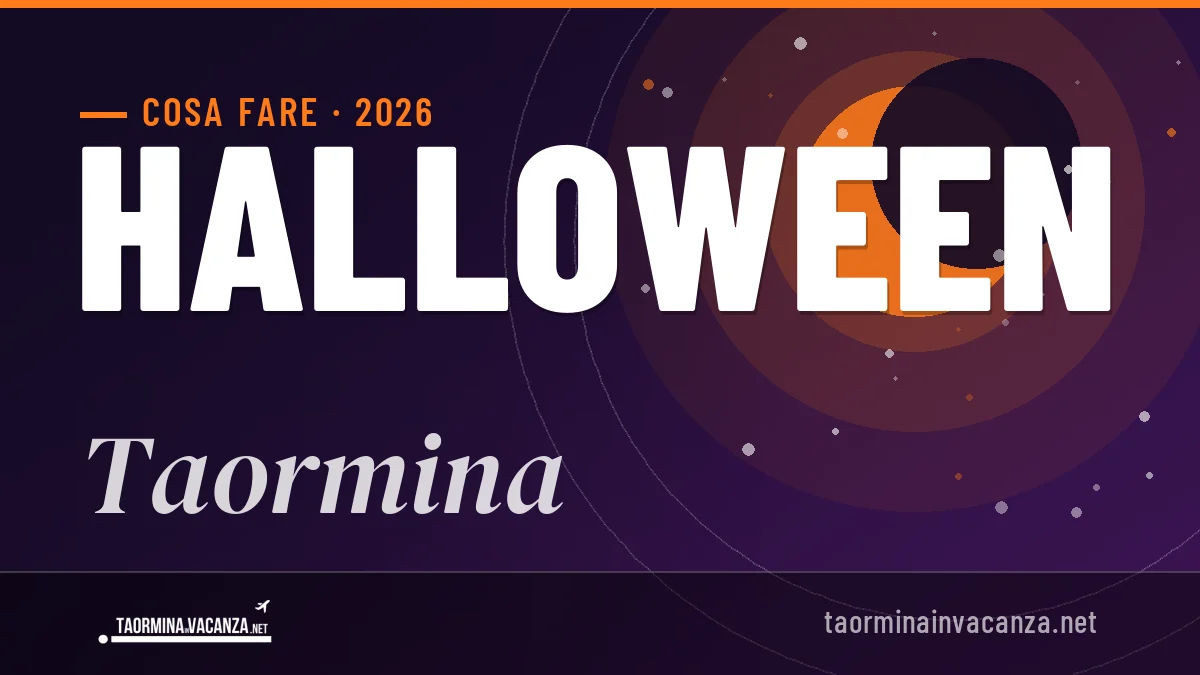 Halloween 2026 a Taormina: ristoranti, dove mangiare, eventi