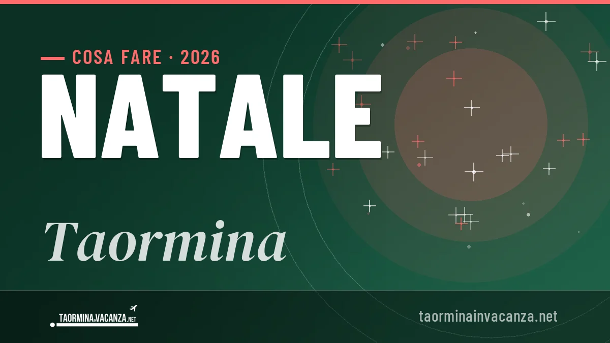 Natale 2026 a Taormina: ristoranti, dove mangiare, eventi